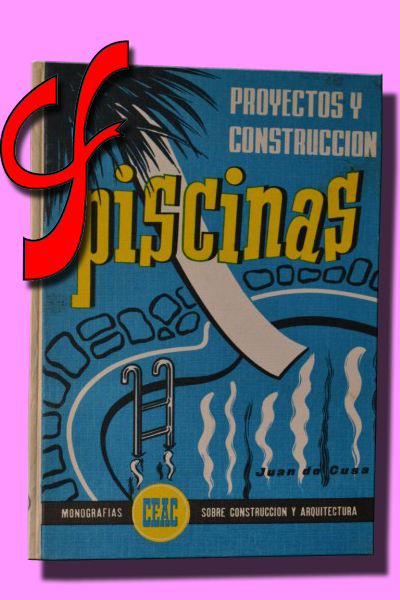 PROYECTOS Y CONSTRUCCIN DE PISCINAS
